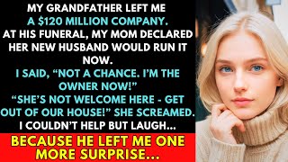 Grandpa Left Me a $120M Company — At His Funeral, Mom Tried to Take It… But He Had One More Surprise