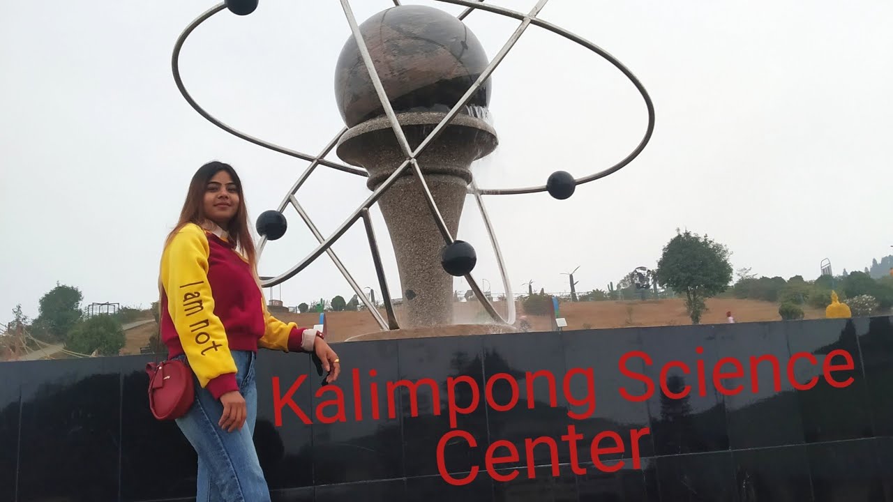 Kalimpong Science center Beautiful day with Beautiful girl Episode 3