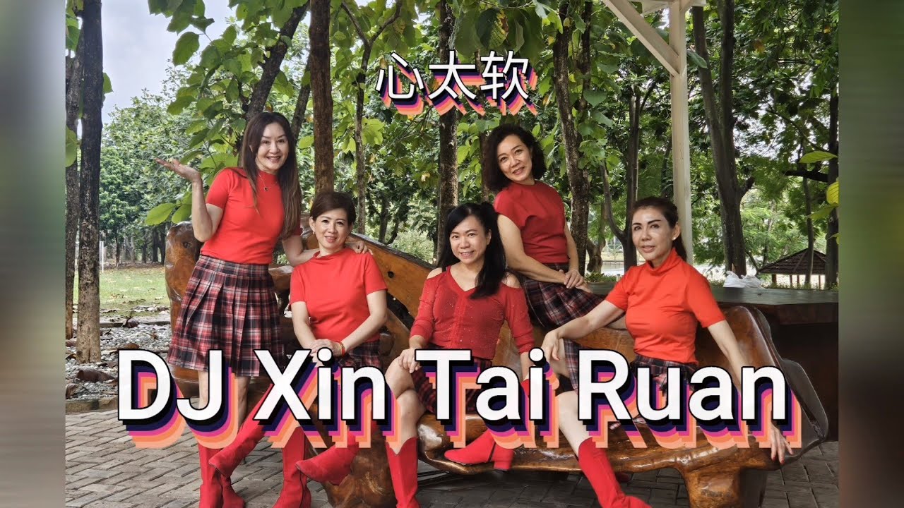 DJ Xin Tai Ruan (心太软) Line Dance| Choreo by Penny Tan (MY) - March 2024 ...