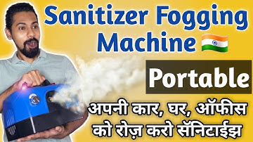 How to use Portable Disinfection Fogging Machine for Sanitation- Best Indian Smoke Sanitizer Machine