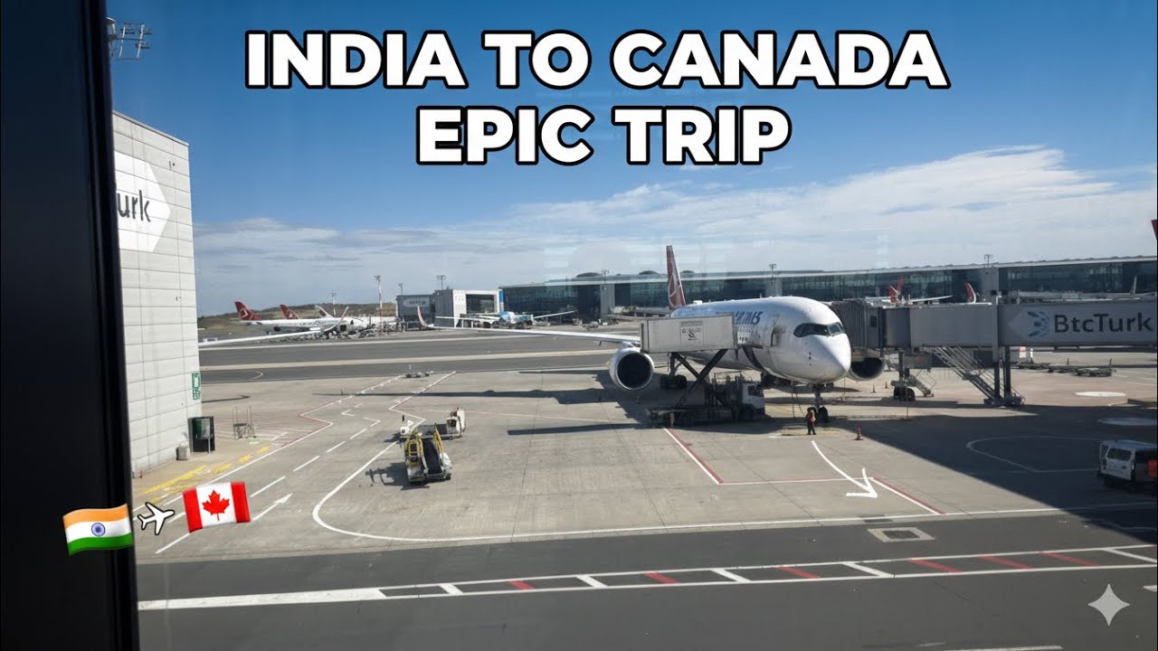India to Canada trip Vlog (emotional moment)