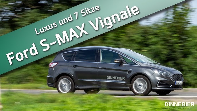 2020 Ford Galaxy, S-Max Tap Into Their Premium Side With Vignale Trim,  Range Updates