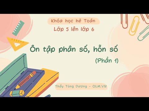 Video [Ôn tập hè Toán 5] Tuần 1 | Chuyển giữa phân số và hỗn... - YouTube