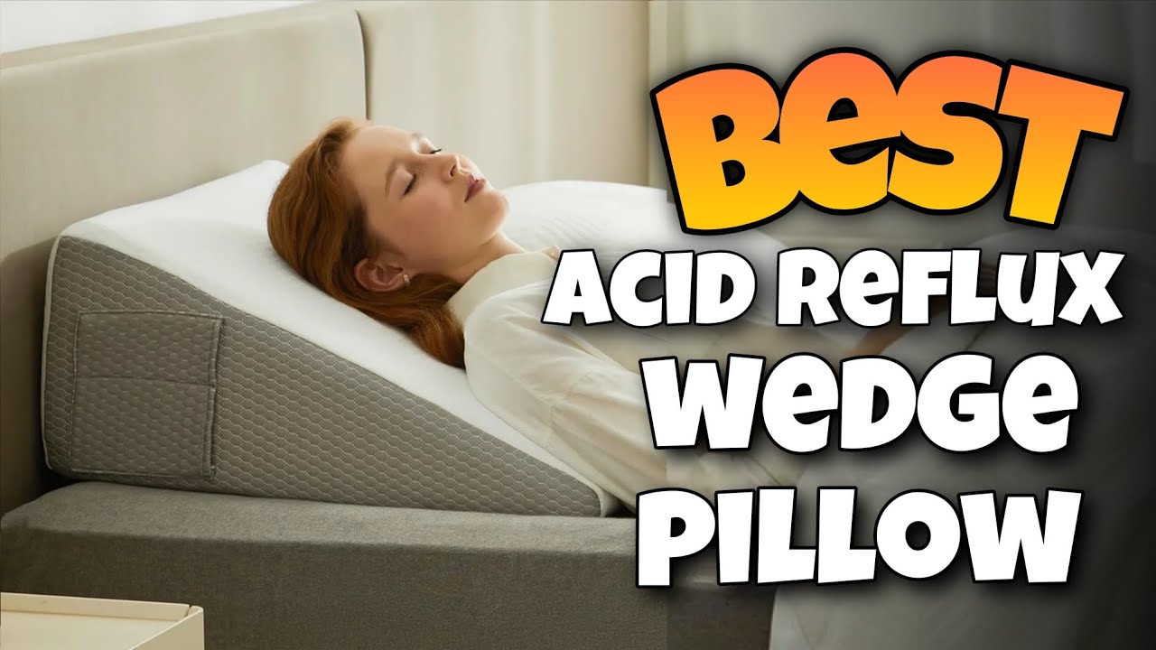 TOP 3:✅BEST WEDGE PILLOW ACID REFLUX 2024-2025 