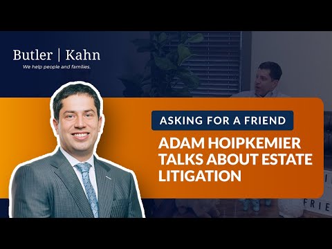 Asking For A Friend: Adam Hoipkemier Talks About Estate Litigation
