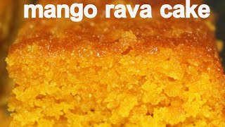 Mango rava cake,mango rava cake recipe, Andhra special