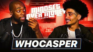WhoCasper | Mindset Over Money w/ GloJays #1