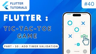 Flutter Tic Tac Toe Game ⭕❌ Part 10 | Flutter Tutorial | App Development Tutorials - Flutter #40