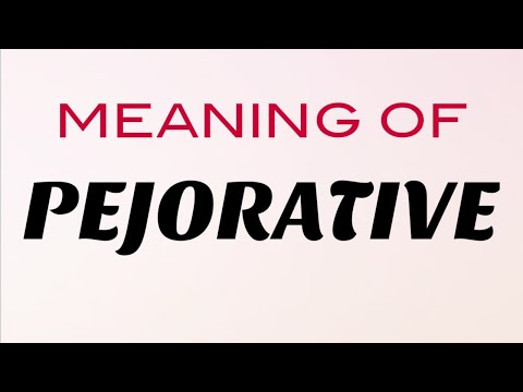 Pejorative || Meaning in English & Hindi || Pronunciation || Example Sentence || Synonyms
