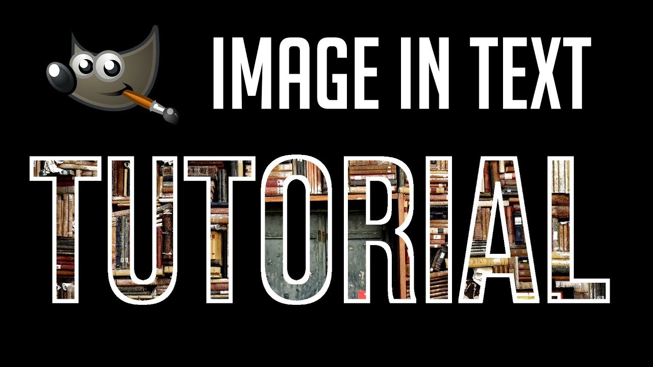 Put Image Inside Of Text Shape In Under 3 Minutes Gimp Tutorial Youtube Gimp Tutorial Photoshop Elements Tutorials Text Tutorial