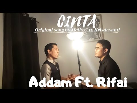 CINTA - Melly Goeslaw ft. Krisdayanti (Cover by Addam ft. Rifai)