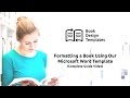 Complete Book Formatting How-To Guide for Word Templates