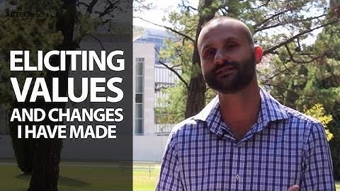 Eliciting Values and Changes I Have Made