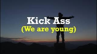 Kick Ass (We Are Young) - Mika //Lyrics //Letras //