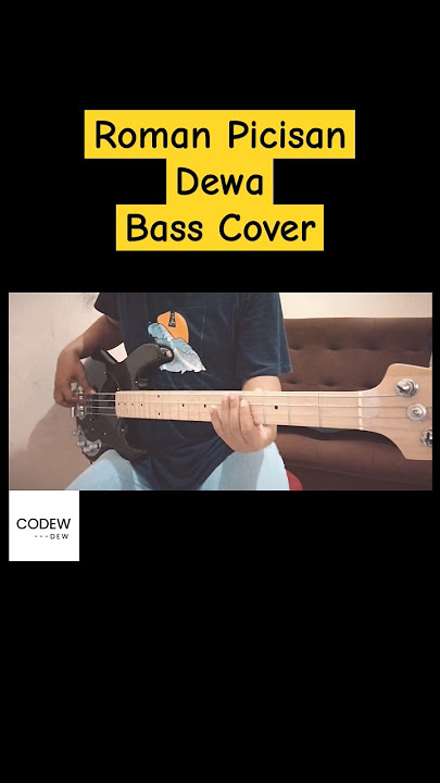 Roman picisan dewa bass cover by codewdew #bass #basscover #coverbass #coversong #romanpicisan