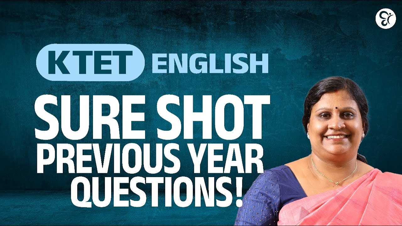 K-TET English പരീക്ഷയിൽ ഈ ചോദ്യങ്ങൾ പ്രതീക്ഷിക്കാം! | PYQ  | KTET EXAM 2025 | KTET COACHING CLASS