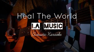 Michael Jackson - Heal The World | Karaoke Acoustic & Lyrics