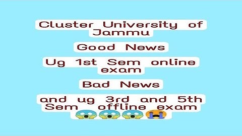 Cluster University of Jammu ug 1st sem online and  ug 3rd and 5th sem offline exam 😱😱