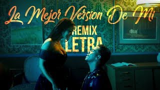 Vignette de la vidéo "La Mejor Version De Mi (Remix) [Letra] - Natti Natasha x Romeo Santos (Lyric Video)"