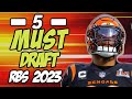 5 MUST DRAFT Running Backs 2023 Fantasy Football