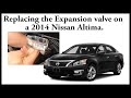 Replacing an expansion valve on a 2014 Nissan Altima.