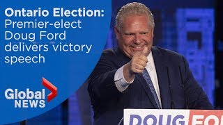 Ontario Election: Premier-elect Doug Ford full victory speech