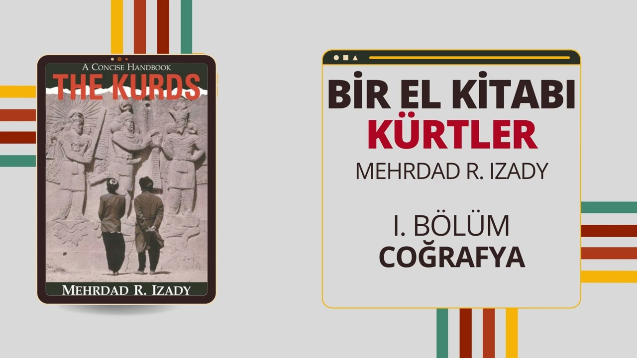 Bir El Kitabı: Kürtler - 1. Bölüm: Coğrafya