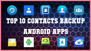 Top 10 Contacts Backup Android App | Review screenshot 1