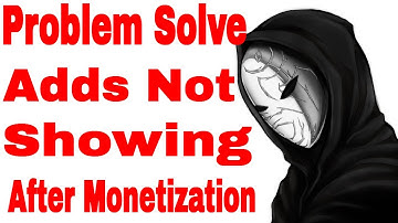 | Problem Solved | YouTube Ads Not Showing On Monetized Videos |