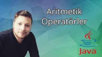 Java Programlama Dersleri 5  - Aritmetik Operatörler