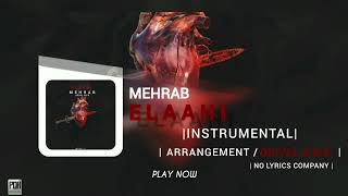 Mehrab Sad Music Songs ELAAHI Instrumental MEhrab-YT-302 OffIcIal New TRACK