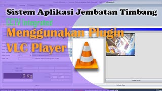 Software Jembatan Timbang (SisKalT V.3.1) CCTV Integrated menggunakan plugin VLC Player screenshot 5