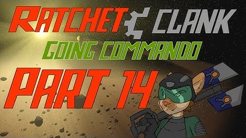 Ratchet and Clank: Going Commando part 14: c-c-c-cage match