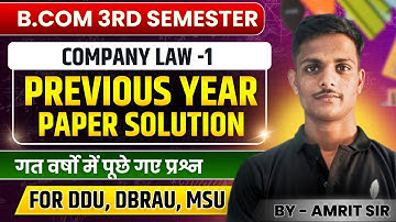 Company Law Previous Year Question Paper | B.Com 3rd Semester Exam | Company Law-1 | DDU, DBRAU, MSU