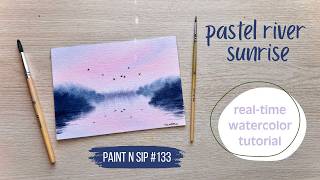 Paint a pastel river reflection with me | Paint n sip #133 real time watercolor tutorial