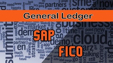 SAP FICO | General Ledger | Concept of General Ledger | Integration | Types