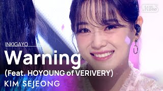 KIM SEJEONG(김세정) - Warning (feat. HOYOUNG of VERIVERY) @인기가요 inkigayo 20210404 Resimi