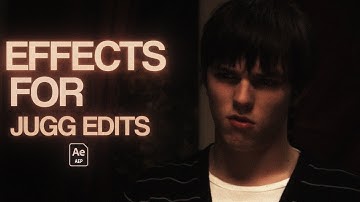 effects for jugg edits | after effects