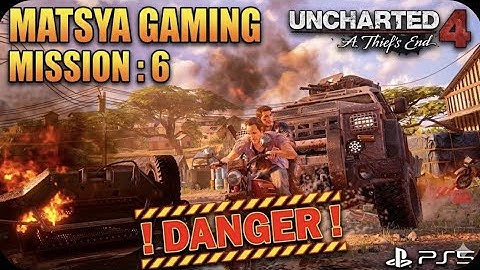 Uncharted 4 - Chapter 6: Once a Thief Walkthrough (4K 60FPS)