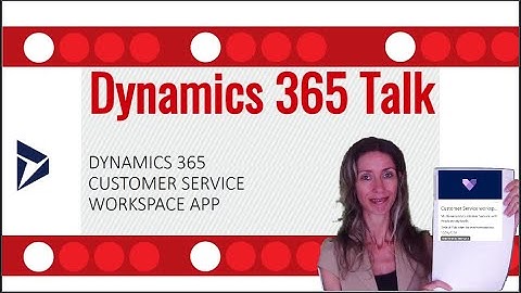 Dynamics 365 Customer Workspace App