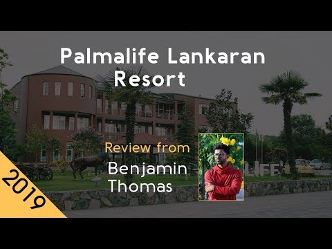 Palmalife Lankaran Resort 5⋆ Review 2019