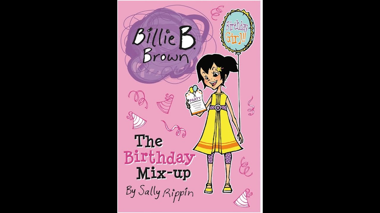 Billie B Brown - The Birthday Mix up - YouTube