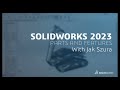 Whats new 2023   solidworks parts  features