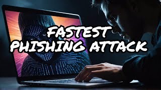 This Sneaky Phishing Attack Is Faster Than Ever!