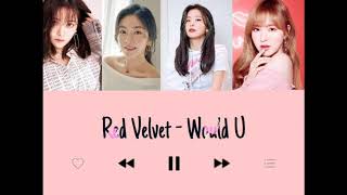 Red Velvet (레드벨벳) - Would U lyrics   Terjemahan Indonesia