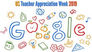 Teacher appreciation week 2019 Google Doodle in US