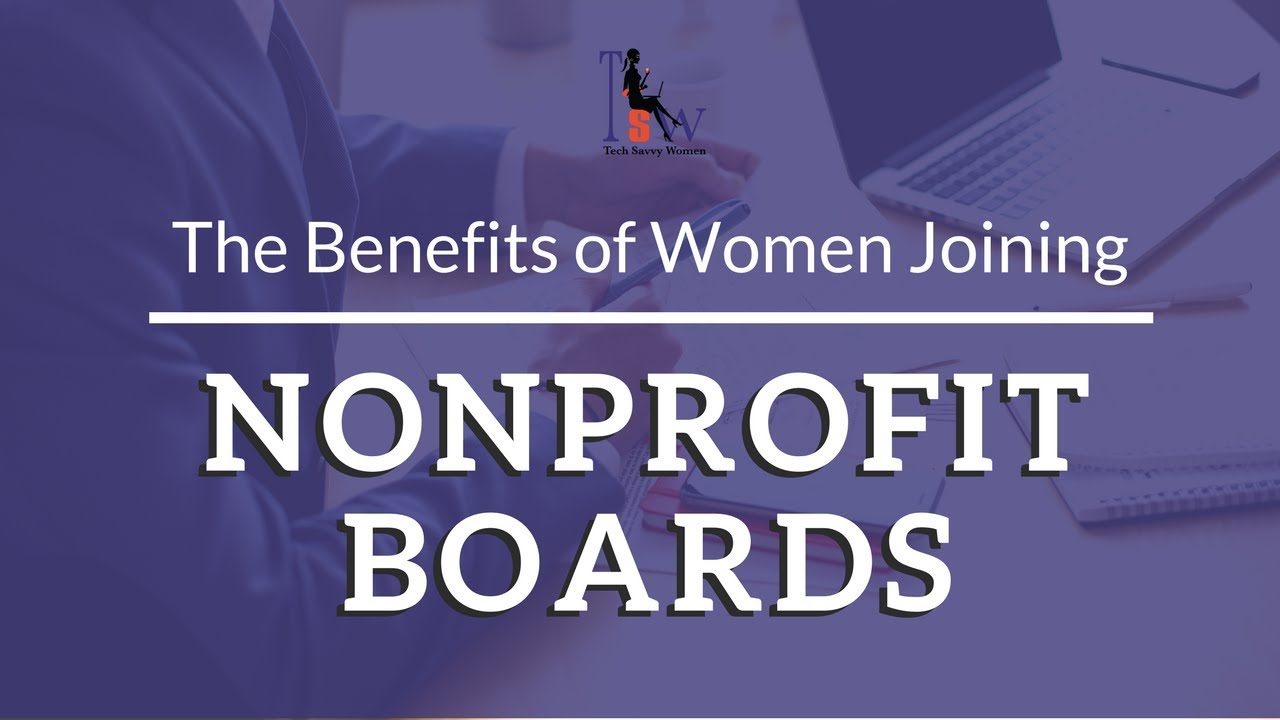 The Benefits of Women Joining Nonprofit Boards YouTube