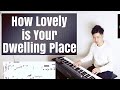 【ピアノカバー】 How Lovely is Your Dwelling Place-Psalm84-Fr.Arnel Aquino, SJ- Arr.PianoCoversPPIA
