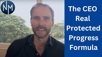 The CEO Real Protected Progress Formula
