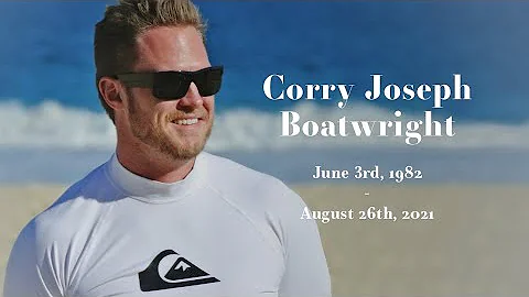 In Celebration of the Life of Corry Boatwright